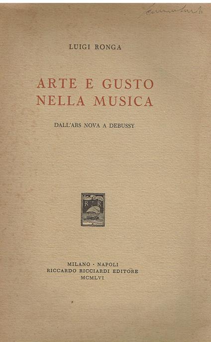 Arte e gusto nella musica Dall'ars nova a Debussy - Luigi Ronga - copertina