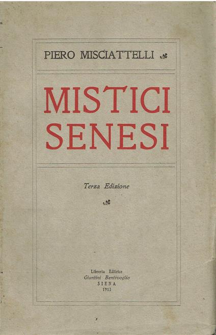 Misciattelli P. - MISTICI SENESI - copertina