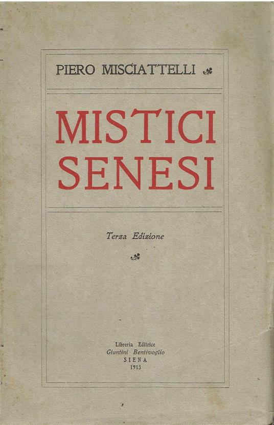 Misciattelli P. - MISTICI SENESI - copertina