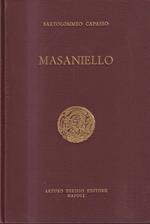 Masaniello. Ricordi della storia e della vita napoletana nel secolo XVII