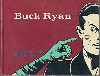 F- BUCK RYAN - JACK MONK - MILANO LIBRI - 1a ED. 1973 - C - FL21 - copertina