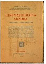 Cinematografia sonora elementi teorico pratici