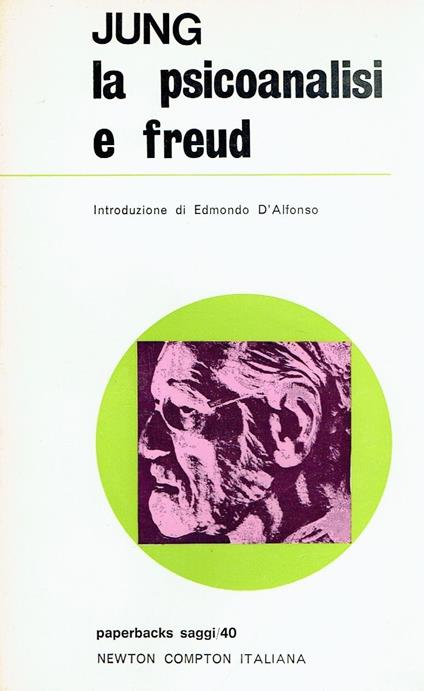 Jung C.G. - LA PSICOANALISI E FREUD - copertina