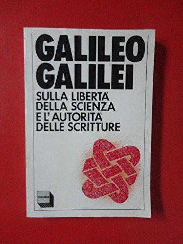 sulla libert della scienza e l'autorit delle scritture - copertina
