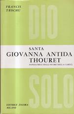 Santa Giovanna Antida Thouret