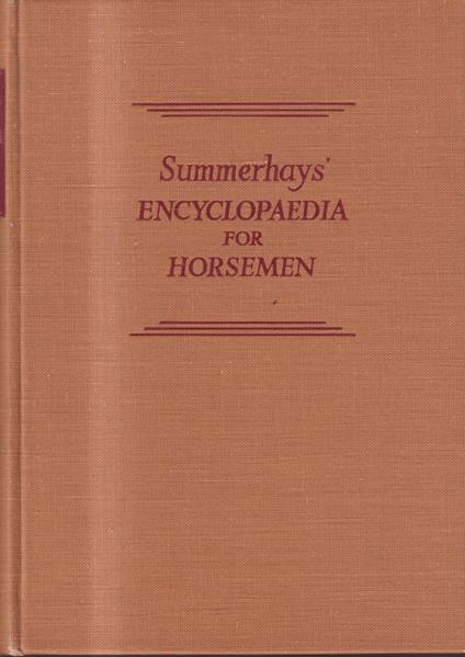 Summerhayes' Encyclopaedia for Horsemen (Encyclopedia) - copertina