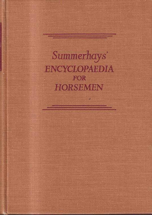 Summerhayes' Encyclopaedia for Horsemen (Encyclopedia) - copertina