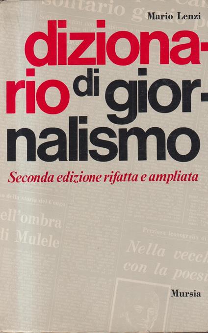 Dizionario di giornalismo. Con un'appendice sui principali quotidiani italiani e stranieri - copertina