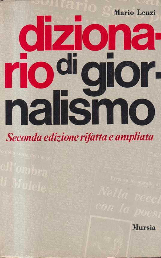 Dizionario di giornalismo. Con un'appendice sui principali quotidiani italiani e stranieri - copertina