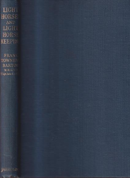 Light Horses and Light Horse Keeping. 3rd revised edition with 40 illustrations - copertina
