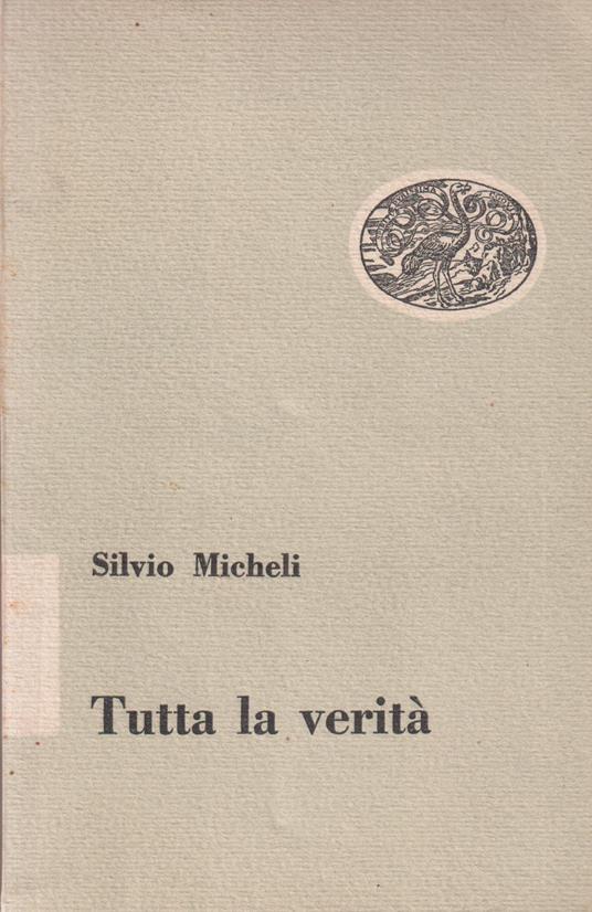 Tutta la verità - Silvio Micheli - copertina