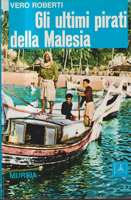 Gli ultimi pirati della Malesia - copertina