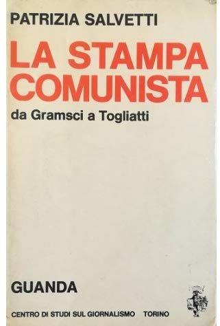 Stampa Comunista Da Gramsci A Togliatti - copertina