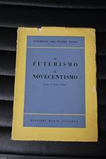Il futurismo il Novecentismo - Enrico Falqui - Prima edizione Radio 1953