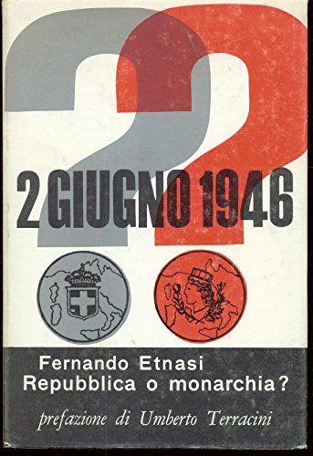 2 giugno 1946 Repubblica o monarchia? - copertina