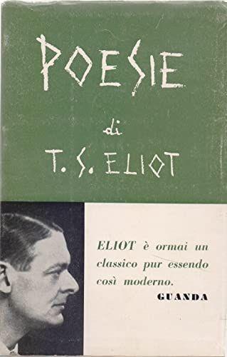 Letteratura Inglese - Thomas Stearns Eliot - Poesie - Guanda 1955 N - copertina