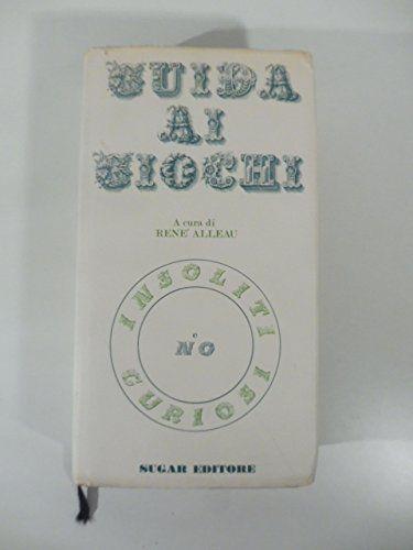 Guida ai giochi insoliti curiosi e no - copertina