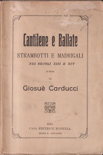 CANTILENE E BALLATE, STRAMBOTTI E MADRIGALI NEI SECOLI XIII E XIV - copertina