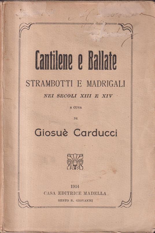 CANTILENE E BALLATE, STRAMBOTTI E MADRIGALI NEI SECOLI XIII E XIV - copertina