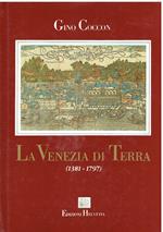 La Venezia di terra (1321-1797)