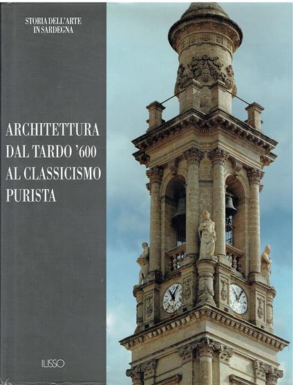 Architettura dal tardo '600 al Classicismo purista - copertina