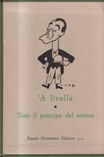 A livella - Totò il principe del sorriso