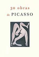 30 obras de Picasso: préstamo al Museo Picasso de Mà¡laga, octubre 2004-octubre 2005