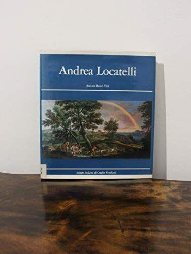 Locatelli - Andrea Locatelli e il paesaggio romano del '700 - copertina