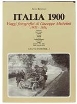 ITALIA 1900. Viaggi fotografici di Giuseppe Michelini (1873-1951)