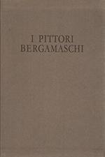 Pittori bergamaschi dal XIII al XIX secolo. Il Seicento I (I)