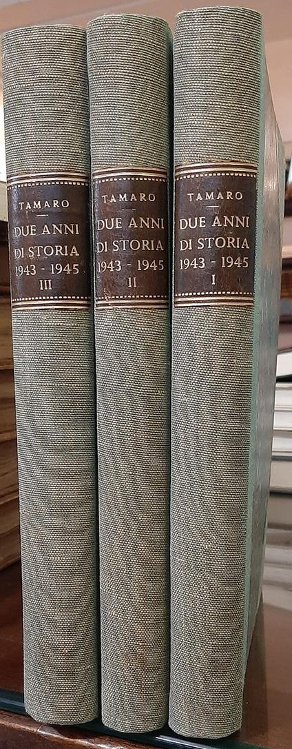 DUE ANNI DI STORIA. 1943-45 - Volumi I-II-III - copertina