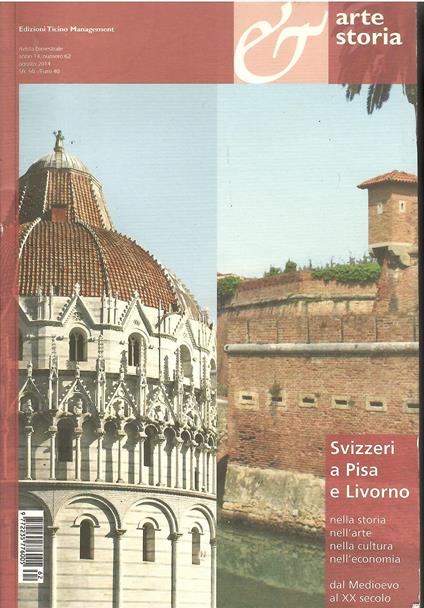 Svizzeri a Pisa e Livorno nella storia, nell'arte, nella cultura, nell'economia. Dal Medioevo al XX secolo - copertina