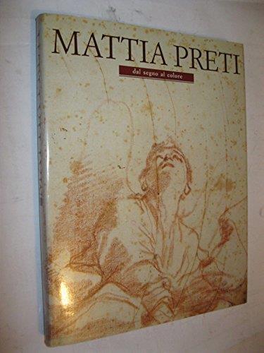 MATTIA PRETI dal segno al colore - copertina