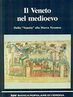 Il Veneto nel medioevo (2 volumi e tavole fuori testo)