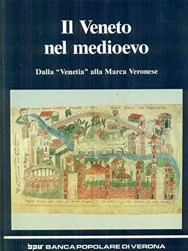 Il Veneto nel medioevo (2 volumi e tavole fuori testo) - copertina