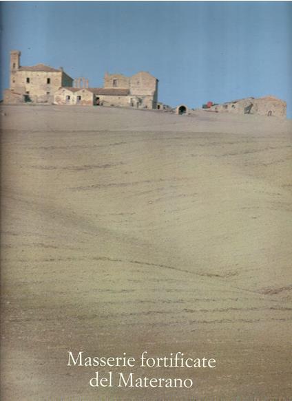 Masserie fortificate del Materano - copertina