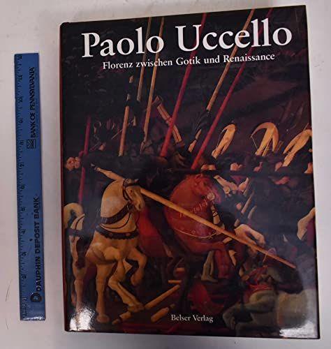 Paolo Uccello. Florenz zwischen Gotik und Renaissance - Franco Borsi - copertina