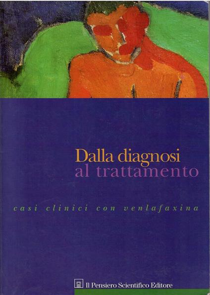 Dalla diagnosi al trattamento. Casi clinici con venlafaxina - copertina