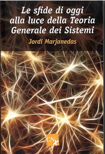 Le sfide di oggi alla luce della teoria generale dei sistemi - copertina