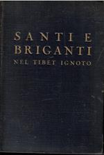 Santi e briganti nel Tibet ignoto