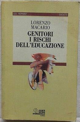 Genitori I Rischi Dell'Educazione - Lorenzo Macario - copertina