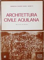 Architettura Civile Aquilana Dal Xiv Al Xix Secolo