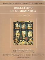 Bollettino di numismatica. Supplemento. Bononia Docet. Dal Bolognino alle monete celebrative del IX centenario dell'Università di Bologna