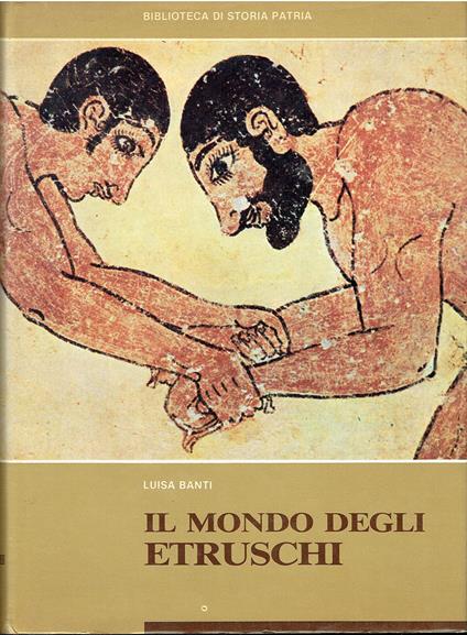 IL MONDO DEGLI ETRUSCHI - copertina