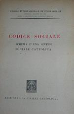 Codice sociale. Schema d'una sintesi sociale cattolica