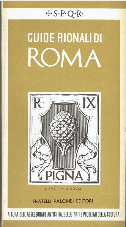 Guide rionali di Roma Pigna (parte seconda) - copertina