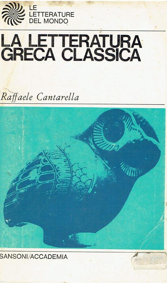LA LETTERATURA GRECA CLASSICA. SANSONI - copertina