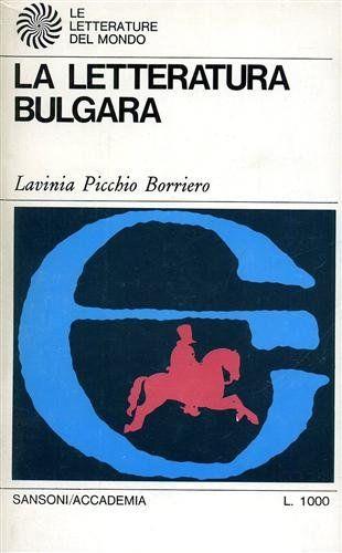 La letteratura Bulgara. Con un profilo della letteratura paleoslava - copertina