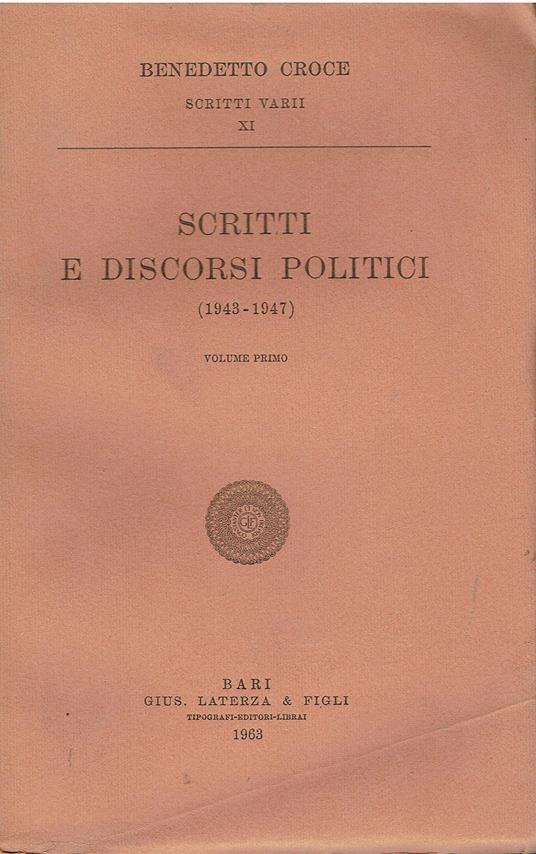 Scritti e discorsi politici (1943-1947). Vol. I-II - copertina