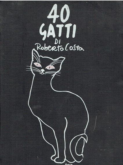 40 GATTI DI ROBERTO COSTA - copertina